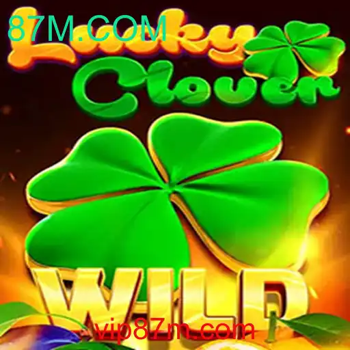 Descubra a Emoção do Jogo LuckyClover no 87M.COM